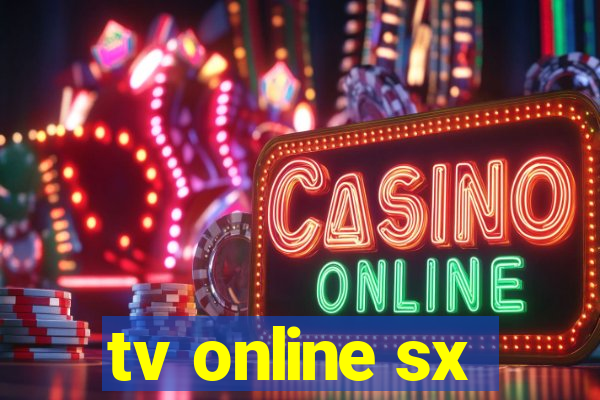 tv online sx